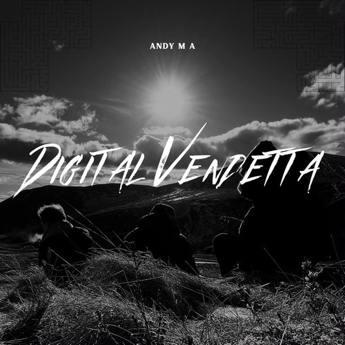 ANDY M A - Digital Vendetta [197744406387]